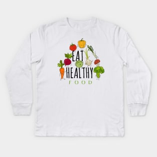 Eat Healthy Kids Long Sleeve T-Shirt